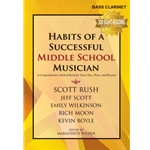 Habits of a Successful Middle School Musician- Bass Clarinet