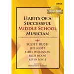Habits of a Successful Middle School Musician- Oboe
